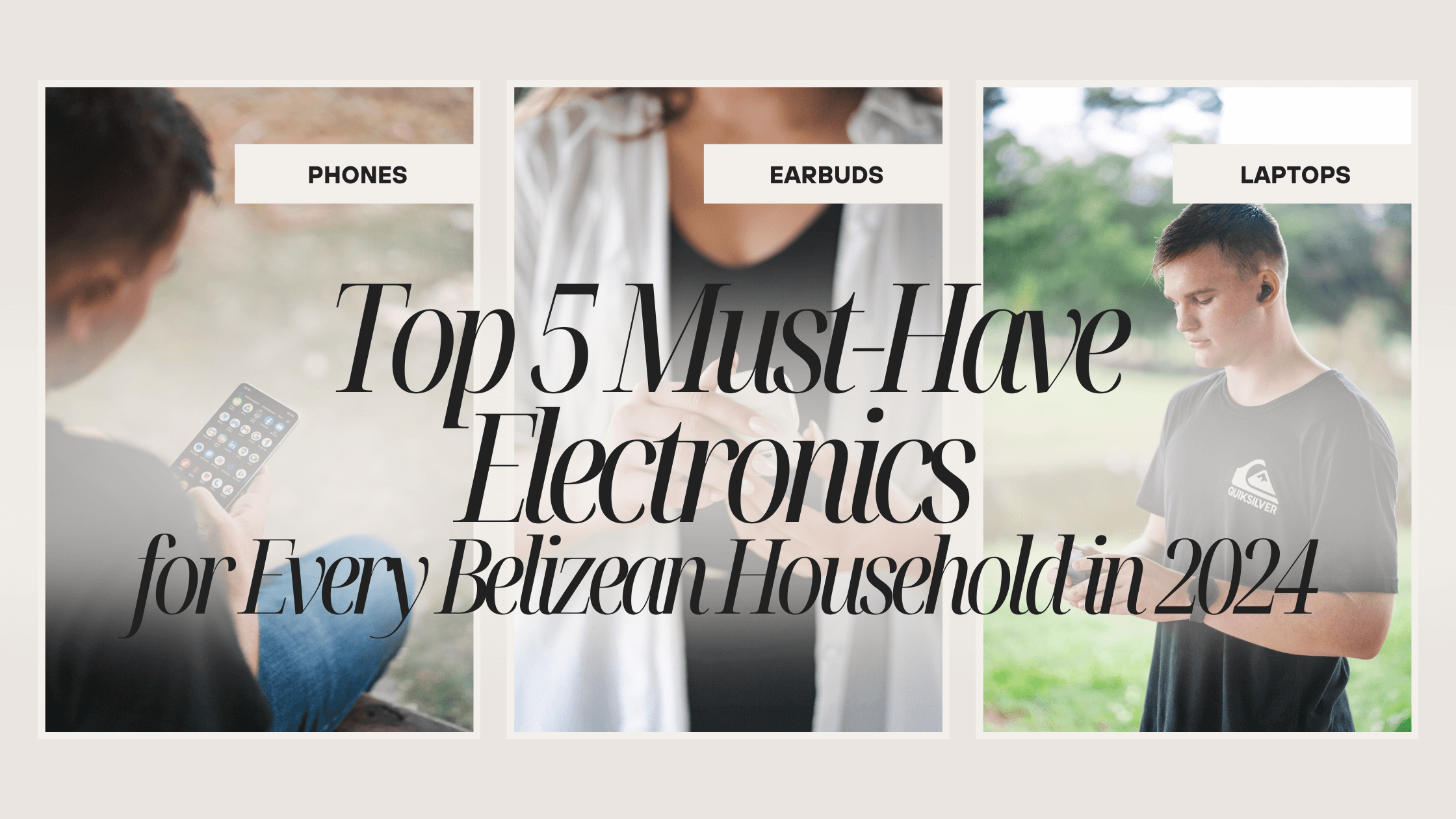 Top 5 Must-Have Electronics for Every Belizean Household in 2024