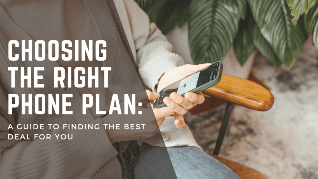 choosing the right phone plan